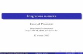 Elena Loli Piccolomini - dm.unibo.itpiccolom/didattica/dottorato/integrali_IIe2011.pdf · Formule di Gauss Assegnato l’intervallo chiuso e limitato [a;b], nelle formule di quadratura