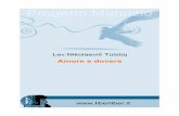 Amore e dovere - ebookgratis.bizebookgratis.biz/ebooks-gratis/Tolstoj/Amore-e-dovere-Tolstoj.pdf · Amore e dovere Leone Tolstoi Leone Tolstoi è una delle più luminose figure della