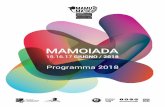 Programma 2018 - carnivalkingofeurope.it · Museo delle Maschere Mediterranee / Piazza Europa, 15. MAMOIADA 1960 mostra fotograﬁca di Franco Pinna Cantina Eminas / Via Manno, 57.