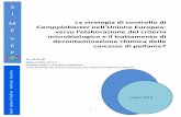 I La strategia di controllo di Campylobacter nell’Unione ... · 3 I. Introduzione Campylobacter spp. è l'agente patogeno di origine alimentare più comune nella Unione Europea