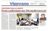  · LA PROMNCIAPAVESE MERCOLEDi 1 2017 vigevano 16 VERTENZA & C Spa 16 Posto confermato per 106 medici precari Asst firma la proroga del contratto per i …