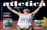 atletica - FIDAL · atletica mondiali di helsinki da schwazer un bronzo proiettato verso pechino 2008pechino 2006 due sorrisi al femminile europei juniores: de soccio oro nei 3000