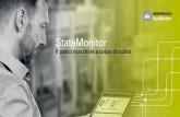 StateMonitor - klartext-portal.it · smartphone, tablet, PC o TV Inoltro a database SQL esterno per l'elaborazione dei dati macchina in sistema MES o ERP Notifica in tempo reale in