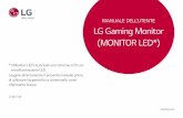 ManuaLE DELL'utEntE LG Gaming Monitor (MOnItOR LED*) · e collegarlo a una presa di alimentazione con messa a terra. • Se occorre un altro cavo di alimentazione, contattare il rivenditore