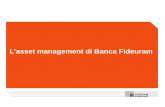 L’asset management di Banca Fideuramgiuseppemarcozzi.altervista.org/images/case terze/FIDEURAM.pdf · La struttura societaria 3 La struttura societaria Banca Fideuram Italia 99.5%