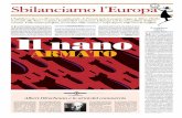 militare Il nano - Sbilanciamoci.infosbilanciamoci.info/wp-content/uploads/2017/05/08Sbilanciamo_l_Europa... · sa pro-capite di 616 dol-lari, più alta persi-no di Italia e Germania.