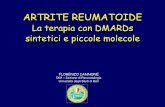 ARTRITE REUMATOIDE - reumatologia.it · 1. Uso precoce dei DMARDs 2. Il trattamento è mirato al raggiungimento di un target di remissione o bassa attività di malattia 3. Durante