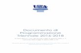 Documento di Programmazione Triennale 2016-2018 · Documento di Programmazione Triennale 2016-2018 1 1. Premessa Ai sensi dell'art. 1-ter, del Decreto Legge 31 gennaio 2005, n. 7,