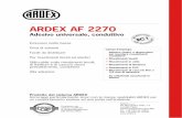 ARDEX AF 2270 - eurobau.com fileARDEX AF 2270 Adesivo universale, conduttivo Emissioni molto basse Priva di solventi Facile da distribuire Per rivestimenti tessili ed elastici Utilizzabile