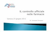 Genova 23 giugno 2012 - Salute e Sociale comuni/pdf/chinazzo_23-06... · E) Diazepam e altre benzodiazepine orali, oltre ad altri medicinali contenenti sostanze delle sezioni A e
