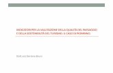 Bruni Doriana - Indicatori per la valutazione della ...win.aiquav.it/convegno2013/presentazioni/Bruni.pdf · indicatori turistici di sviluppo sostenibile • protezione del patrimonio