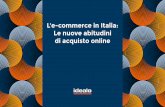 L‘e-commerce in Italia: Le nuove abitudini di acquisto online · idealo ha analizzato anche quest’anno il comportamento d’acquisto degli italiani in rete e la trasformazione