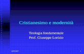 Teologia fondamentale Prof. Giuseppe Lorizio - pul.it · 22/03/2017 3 Genesi della modernità (FeR 45) A seguito di un eccessivo spirito razionalista, presente in alcuni pensatori,