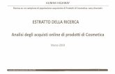 Gli acquisti online di Cosmetica · Human Highway per Cosmetica Italia - Marzo 2019 11 Perché, in generale, è meglio acquistare online piuttosto che in modo tradizionale CONSIDERAZIONI