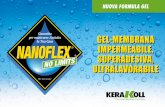 GEL-MEMBRANA IMPERMEABILE, SUPERADESIVA, …products.kerakoll.com/gestione/immagini/img_prodotti/Brochure NANOFLEX... · gel-membrana impermeabile, superadesiva, ultralavorabile gel-membrana
