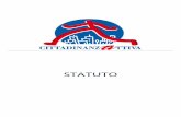 STATUTO - cittadinanzattivamarche.com · 2. Cittadinanzattiva afferma in Italia e in Europa la cultura del federalismo dei diritti e della sussidiarietà delle iniziative civiche,