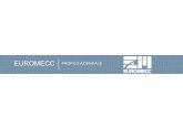 EUROMECC PROFILO AZIENDALE Profile... · Nel 1969 Salvatore Attanasio fonda la OMC, società che si occupa della progettazione e fabbricazione di betoniere da cantiere. Nel 1989,
