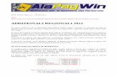 ADDIZIONALI REGIONALI 2012 - alapagwin.com · attività produttive nella misura di 0,15 punti percentuali (IRAP) e dell’addizionale regionale all’Irpef nella misura di 0,30 punti