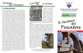 Sentiero Il Sentiero del LA STORIA Pescatore S.P.new-2017.pdf · la S.S.28 ed alla rotonda a sinistra per via Granatieri di Sardegna si perviene all’area verde della Grande Rossa,
