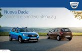 Nuova Dacia Sandero e Sandero Stepway - autovittani.it · Nuova Dacia Sandero Stepway mette subito in chiaro il suo carattere grazie alla nuova calandra cromata e più pronunciata
