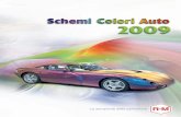 Schemi Colori Auto 2009 - rmpaint.com colori auto 2009.pdf · Schemi Colori Auto 2009 Schemi Colori Auto 2009riporta la Gamma Colori di tutti i modelli di autovetture prodotte nel