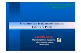 Strutture con Isolamento Sismico: Edifici & 2006/Di Sarno.pdf · PDF fileCorso di Aggiornamento Norma Sismica - 28 Marzo 2006, Napoli Strutture con isolamento sismico Danni su Edifici