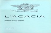 L'ACACIA - ritosimbolico.it · ziati del secolo XX e la sua attività esoterica ha spaziato in tutti i campi, lasciando, fra l 'altro numerose opere fondamentali per la formazione