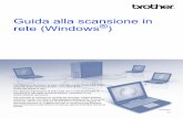 Guida alla scansione in rete (Windows - download.brother.comdownload.brother.com/welcome/doc002964/cv_dcp8110dn_ita_stn.pdf · 7 (Per i modelli touchscreen) Se si utilizza il piano