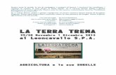 LA TERRA TREMA fileLA TERRA TREMA AL LEONCAVALLO 29/30 novembre 1 dicembre 2013 COMUNICATO 29, 30 novembre e 1 dicembre 2013 LA TERRA TREMA al Leoncavallo Vini e vignaioli autentici,