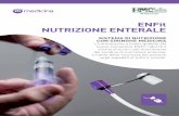 ENFit NutrizioNE ENtEralE · Infine, l’azienda realizza anche sondini naso-digiunali specialistici e sondini a doppio lume per nutrizione e aspirazione, compreso un sondino Replogle.