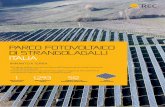 Parco fotovoltaico di STRANGOLAGALLI Italia...interessanti tariffe incentivanti. Il parco fotovoltaico di Strangolagalli, nei pressi di Frosinone, a circa 100 km a sud di Roma, presentava