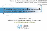 Esercitazione con un robot umanoide programmabile per ...didawiki.cli.di.unipi.it/lib/exe/fetch.php/pro/pro2009-d1-robotumano... · Esercitazione con un robot umanoide programmabile