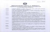 MINISTERO DELLA DIFESA · per l'annofinanziario 2014 e il bilancio pluriennale per il triennio 2014-2016; il decreto interdirigenziale n. 275/10 del 27 dicembre 2013, pubblicato nella