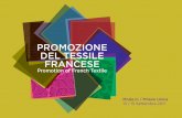 PROMOZIONE DEL TESSILE FRANCESE - Notizie · Pizzi Leavers, Chantilly, ricami, macramè, pizzo rebrodato, pizzo ricamato con perle. Per l’Inverno 2012 / 13: pizzo leggero miscelato