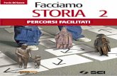 Paolo Di Sacco STORIA 2didattica1.weebly.com/.../storiafacilitati_vol2_1_.pdf · 2018-02-01 · Vesalio scrisse il primo trattato di anatomia umana, illustrato con disegni che riproduceva-no