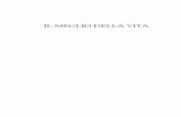 IL MEGLIO DELLA VITA - CREATESPACE-Palatinoambppct.org/languages/IL MEGLIO DELLA VITA.pdf · Nella ferma convinzione che i cinquantasette messaggi di Meher Baba contenuti in questo