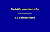 Malattie psichiatriche La schizofrenia...Schizofrenia, depressione psicotica, stati psicotici iperattivi, mania, demenza AD Corea di Huntington (aloperidolo) Antiemetici (fenotiazine)