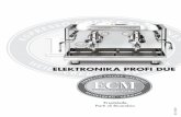 ELEKTRONIKA PROFI DUE - 1st-line Equipment · Elektronika Profi Due - Table 1 Stand: Februar 2016 ECM® Espresso Coffee Machines Manufacture GmbH • Dilsberger Straße 60-68 •