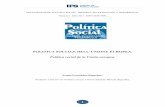 POLITICA SOCIALE DELL´UNIONE EUROPEA. Política social de ... vol. I N1.pdf · HISTORIA, INVESTIGACIÓN Y DESARROLLO. Número 1. Julio 2013. ISSN 2340-7808. POLITICA SOCIALE DELL´UNIONE