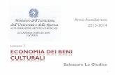 Lezione 7 ECONOMIA DEI BENI CULTURALI 7.pdf · Il tema della creatività nel contesto italiano. Nel 2007 il MBAC commissiona una ricognizione del settore creativo in Italia, fino