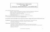 Termodinamica e laboratorio A.A. 2008-2009 I - Richiami, TERMOMETRIA, CALORIMETRIA · 2019-09-19 · (Termometria-Calorimetria) 1 I primi argomenti trattati nel corso sono: - Sistemi