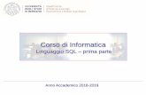 Corso di Informatica - UniBG · 2019-04-29 · Corso di Informatica –Dipartimento di Scienze Aziendali, Economiche e Metodi quantitativi –Università di Bergamo 17 SELECT come
