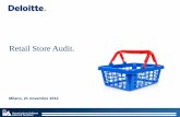 Retail Store Audit...Obiettivo: La ricerca condotta da AIIA, in collaborazione con Deloitte ERS, ha l’obiettivo di comprendere se e in che misura l’attività di Audit nei punti