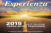 Esperienza - ANLAMensile di attualità, cultura e informazione n. 1/2015 Anno 65° - Poste Italiane S.P.A. - spedizione in abbonamento Postale - D.L. 353/2003 (conv. in l. 27/02/2004