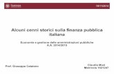 Alcuni cenni storici sulla finanza pubblica italianacatalano/materiale didattico/Muzi.pdf · Il debito pubblico italiano, dopo aver toccato il livello minimo dal dopoguerra (32,6%