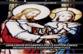 adorazione eucaristica per la santificazione dei …...10 Maternità spirituale per i sacerdoti La vocazione ad essere madre spirituale per i sacerdoti è troppo poco conosciuta, scarsamente