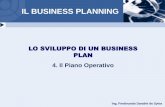 IL BUSINESS PLANNING · 3.2 Il piano operativo: implementazione del progetto La maniera più semplice per impostare il vostro piano d’implementazione,che vi permetterà, tra l’altro,di