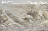 LP...LP Foglio semestrale dell Istituto di Architettura Montana ISSN 2039-1730 Metasemie artistiche dell’alpe Arte arcaica nelle Alpi Dolomiti Contemporanee aperto_art on the border