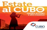 Giardini al CUBO e altre iniziative al CUBO 2016...4 Estate al CUBO Anche quest’estate CUBO Centro Unipol BOlogna propone tante iniziative rivolte a tutte le età: dalle serate di