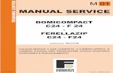 MANUAL SERVICE - Certificazione energetica edifici tecniche per certificazioni... · PDF file TRAINING CENTER MANUAL SERVICE documentazione tecnica DOMICOMPACT C24 - F 24-FERELLAZIP